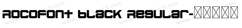Rocofont black Regular字体转换